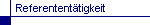 Refenrententätigkeit